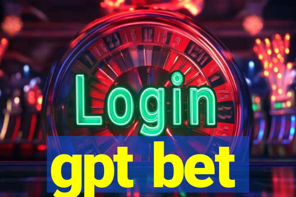 gpt bet